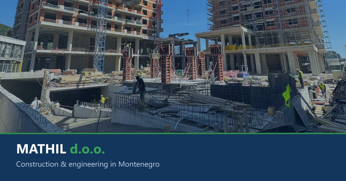 MATHIL d.o.o. — Construction & Engineering in Montenegro
